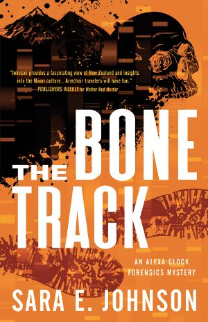 [Alexa Glock Mysteries 03] • The Bone Track